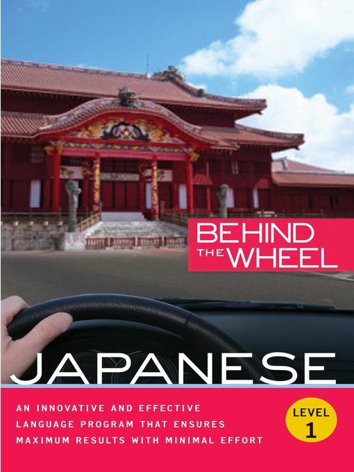 Title details for Behind the Wheel--Japanese 1 by Behind the Wheel - Available